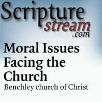 Moral Issues Facing the Church